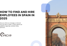 How to Find and Hire Employees in Spain in 2025 How to Find and Hire Employees in Spain in 2025