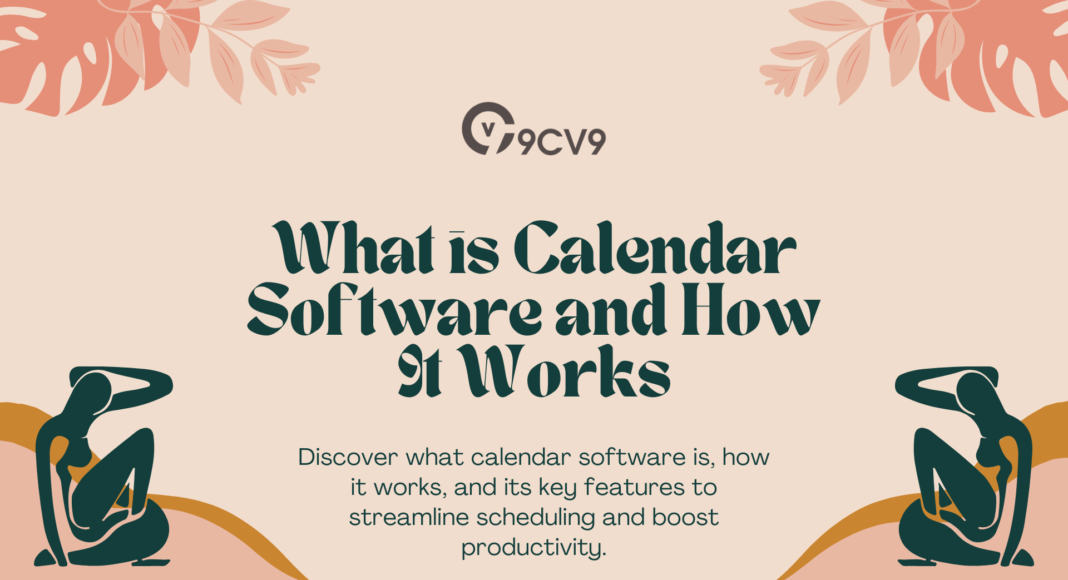 What is Calendar Software and How It Works