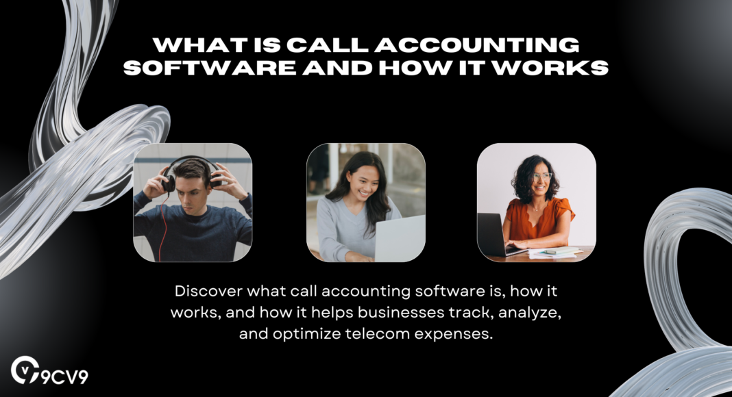 What is Call Accounting Software and How It Works