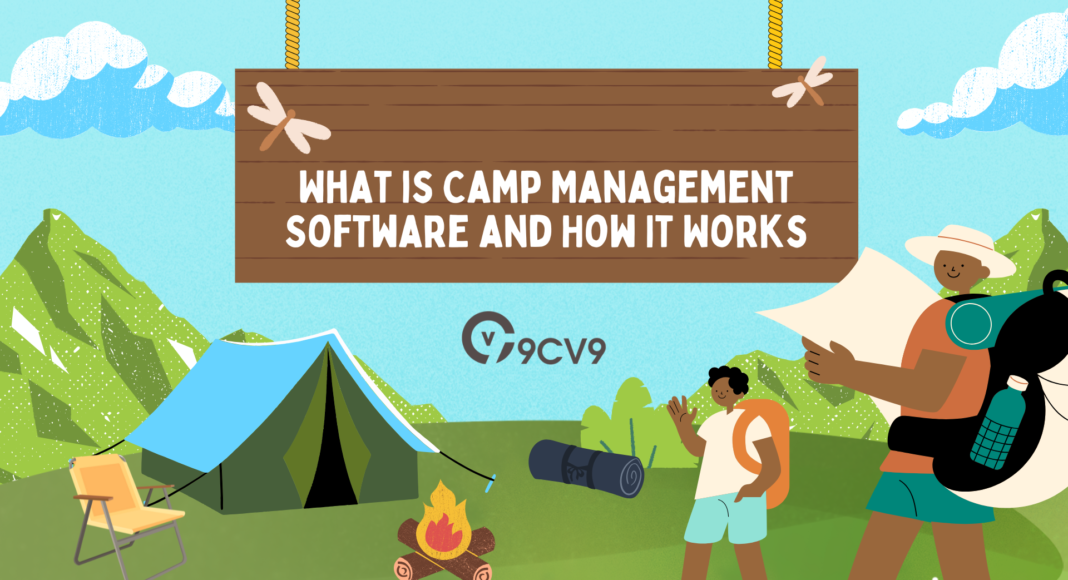 What is Camp Management Software and How It Works