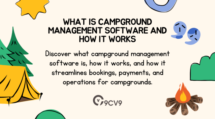 What is Campground Management Software and How It Works What is Campground Management Software and How It Works