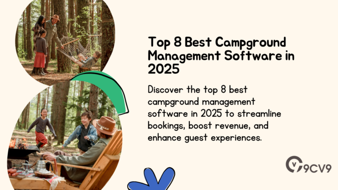 Top 8 Best Campground Management Software in 2025