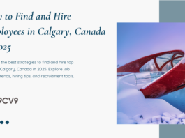 How to Find and Hire Employees in Calgary, Canada in 2025