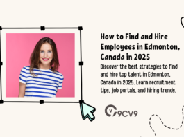 How to Find and Hire Employees in Edmonton, Canada in 2025