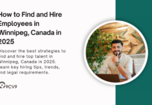 How to Find and Hire Employees in Winnipeg, Canada in 2025 How to Find and Hire Employees in Winnipeg, Canada in 2025