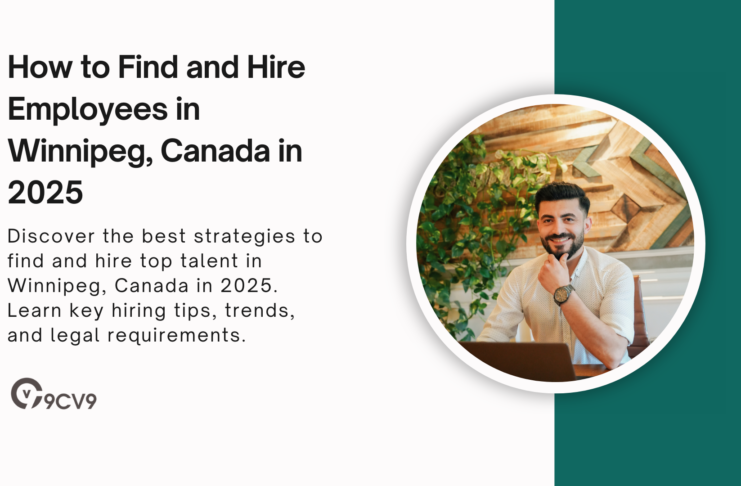 How to Find and Hire Employees in Winnipeg, Canada in 2025