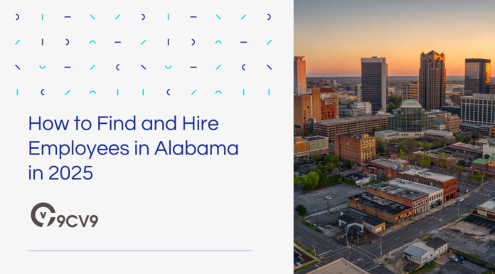 How to Find and Hire Employees in Alabama in 2025 How to Find and Hire Employees in Alabama in 2025
