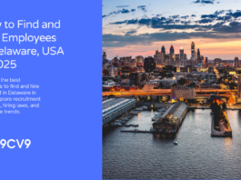 How to Find and Hire Employees in Delaware, USA in 2025