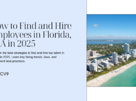 How to Find and Hire Employees in Florida, USA in 2025