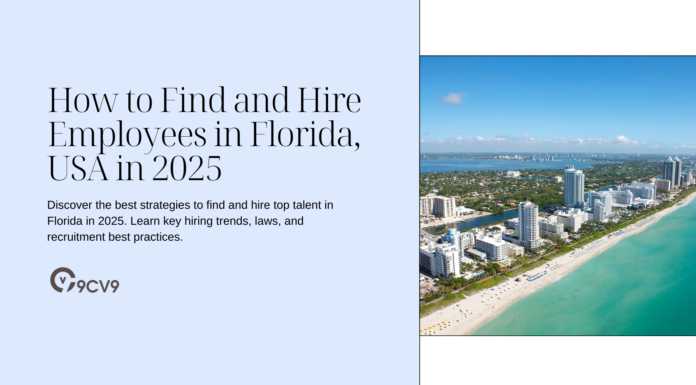 How to Find and Hire Employees in Florida, USA in 2025 How to Find and Hire Employees in Florida, USA in 2025