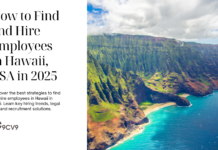 How to Find and Hire Employees in Hawaii, USA in 2025 How to Find and Hire Employees in Hawaii, USA in 2025