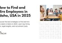 How to Find and Hire Employees in Idaho, USA in 2025 How to Find and Hire Employees in Idaho, USA in 2025