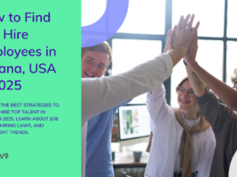 How to Find and Hire Employees in Indiana, USA in 2025