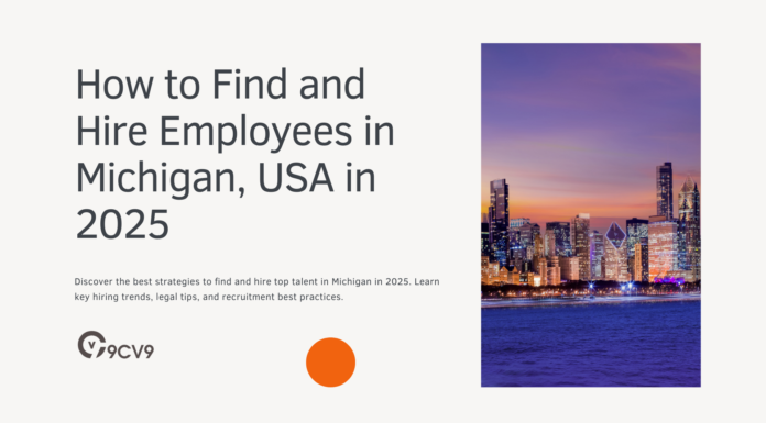 How to Find and Hire Employees in Michigan, USA in 2025 How to Find and Hire Employees in Michigan, USA in 2025
