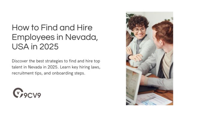How to Find and Hire Employees in Nevada, USA in 2025 How to Find and Hire Employees in Nevada, USA in 2025