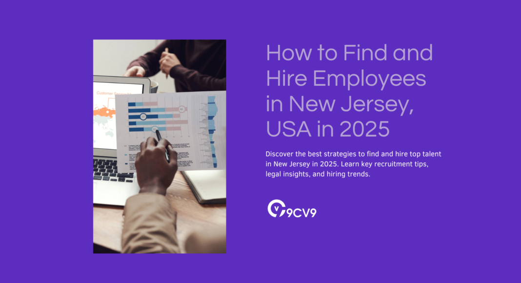 How to Find and Hire Employees in New Jersey, USA in 2025