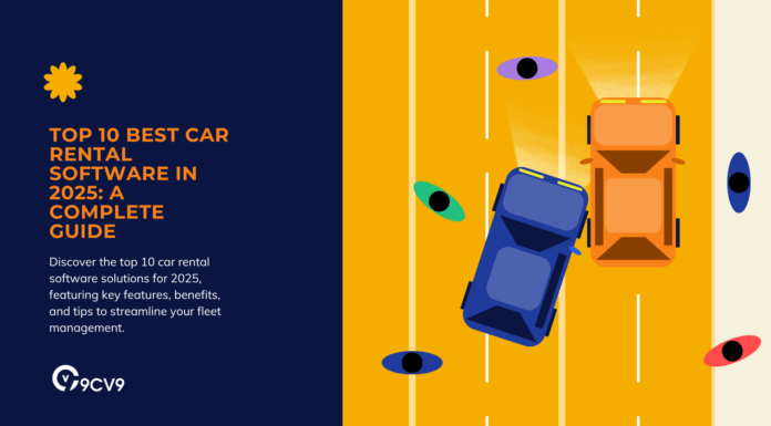 Top 10 Best Car Rental Software in 2025: A Complete Guide Top 10 Best Car Rental Software in 2025: A Complete Guide