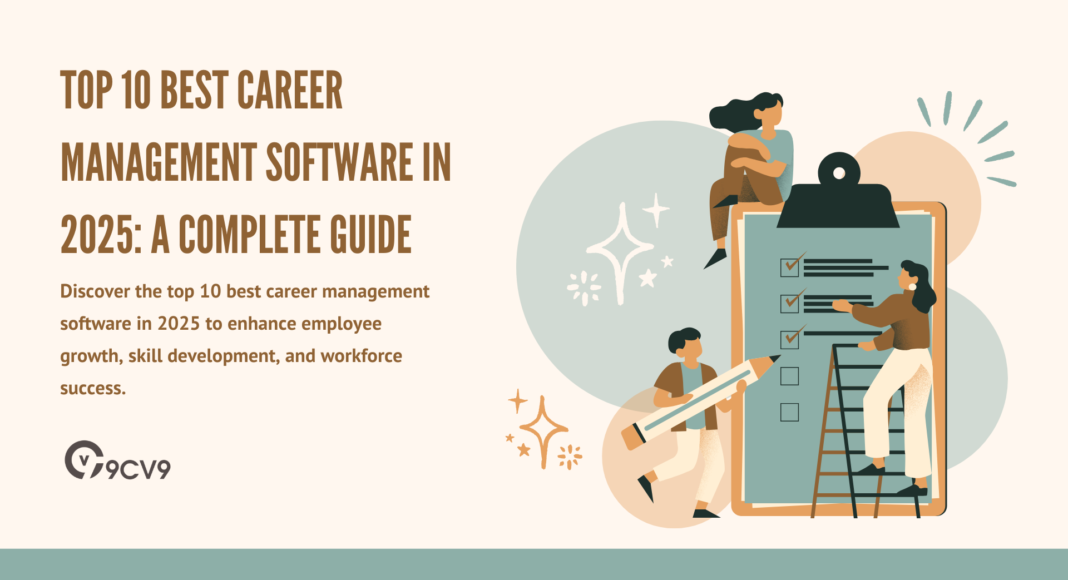 Top 10 Best Career Management Software in 2025: A Complete Guide