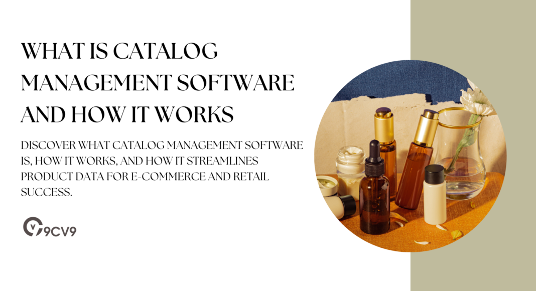 What is Catalog Management Software and How It Works