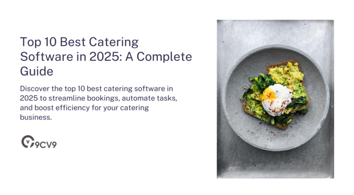 Top 10 Best Catering Software in 2025: A Complete Guide Top 10 Best Catering Software in 2025: A Complete Guide