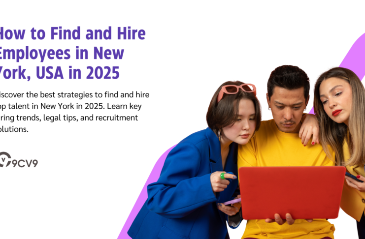 How to Find and Hire Employees in New York, USA in 2025