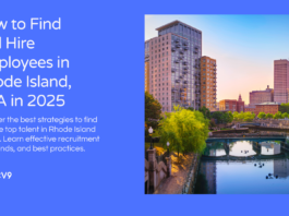 How to Find and Hire Employees in Rhode Island, USA in 2025