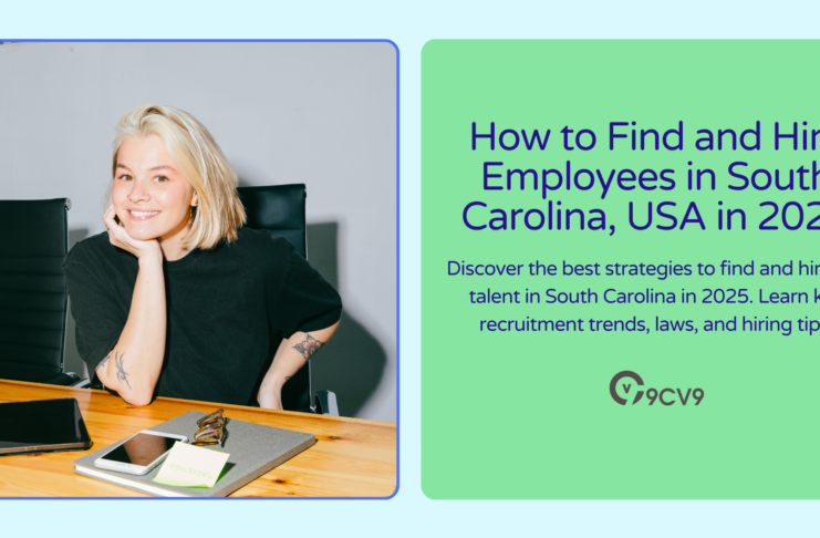 How to Find and Hire Employees in South Carolina, USA in 2025