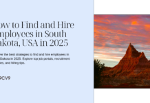 How to Find and Hire Employees in South Dakota, USA in 2025 How to Find and Hire Employees in South Dakota, USA in 2025