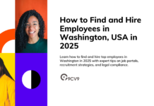 How to Find and Hire Employees in Washington, USA in 2025 How to Find and Hire Employees in Washington, USA in 2025