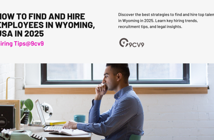 How to Find and Hire Employees in Wyoming, USA in 2025