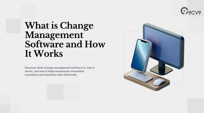 What is Change Management Software and How It Works What is Change Management Software and How It Works