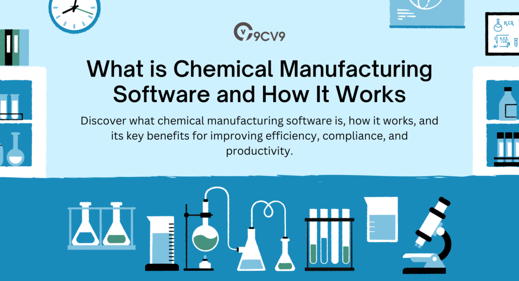 What is Chemical Manufacturing Software and How It Works