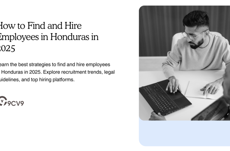 How to Find and Hire Employees in Honduras in 2025