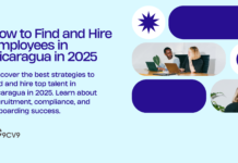 How to Find and Hire Employees in Nicaragua in 2025 How to Find and Hire Employees in Nicaragua in 2025