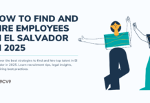How to Find and Hire Employees in El Salvador in 2025 How to Find and Hire Employees in El Salvador in 2025