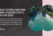 How to Find and Hire Employees in Costa Rica in 2025 How to Find and Hire Employees in Costa Rica in 2025