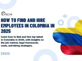 How to Find and Hire Employees in Colombia in 2025