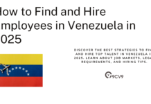 How to Find and Hire Employees in Venezuela in 2025 How to Find and Hire Employees in Venezuela in 2025