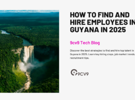 How to Find and Hire Employees in Guyana in 2025