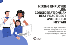 Hiring Employees: Legal Considerations and Best Practices to Avoid Costly Mistakes Hiring Employees: Legal Considerations and Best Practices to Avoid Costly Mistakes