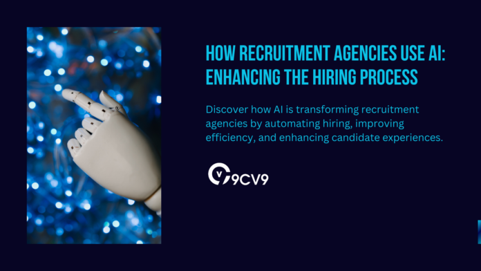How Recruitment Agencies Use AI: Enhancing the Hiring Process