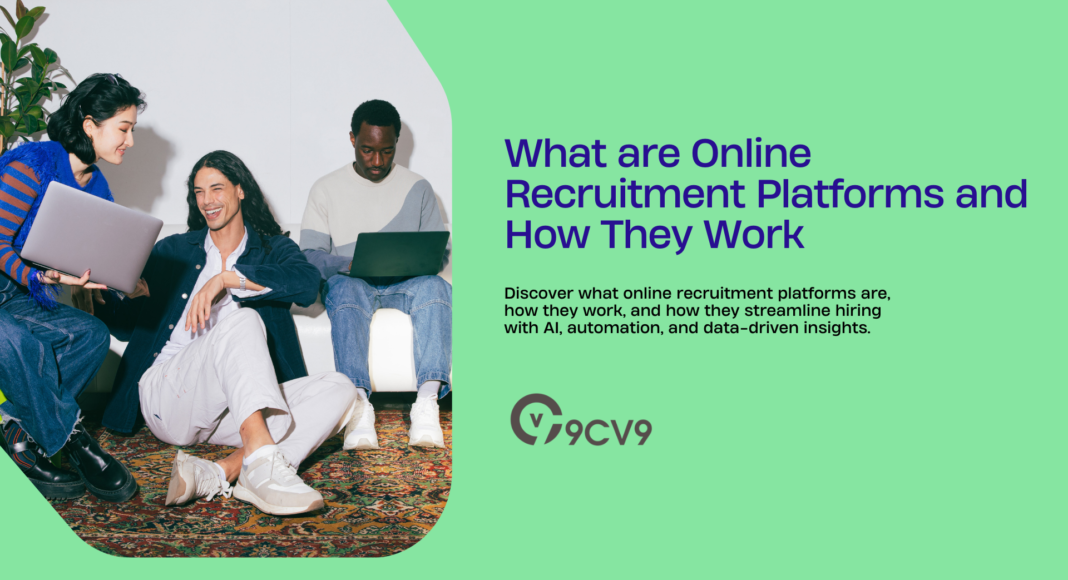 What are Online Recruitment Platforms and How They Work