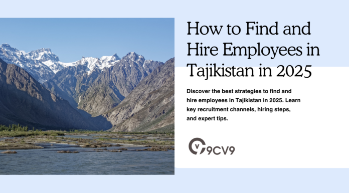 How to Find and Hire Employees in Tajikistan in 2025 How to Find and Hire Employees in Tajikistan in 2025