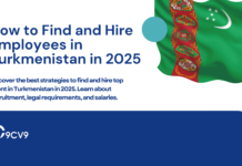 How to Find and Hire Employees in Turkmenistan in 2025 How to Find and Hire Employees in Turkmenistan in 2025