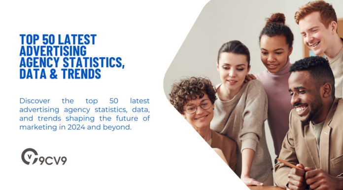 Top 50 Latest Advertising Agency Statistics, Data & Trends Top 50 Latest Advertising Agency Statistics, Data & Trends