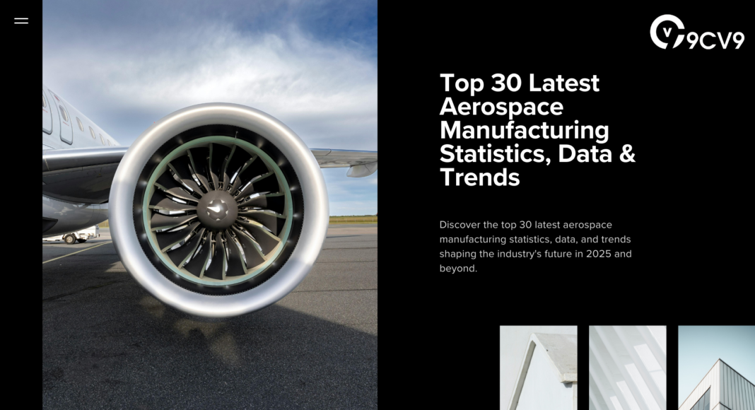 Top 30 Latest Aerospace Manufacturing Statistics, Data & Trends