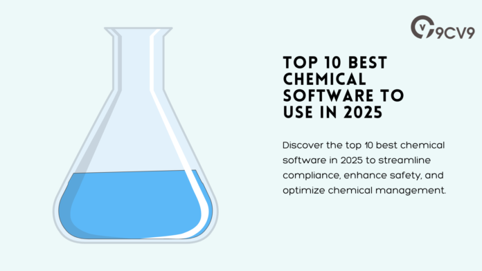 Top 10 Best Chemical Software To Use in 2025