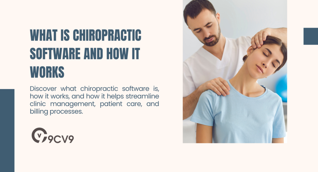 What is Chiropractic Software and How It Works