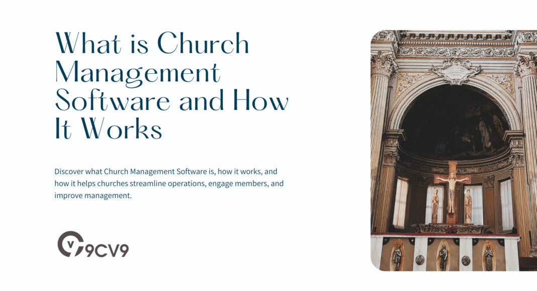 What is Church Management Software and How It Works