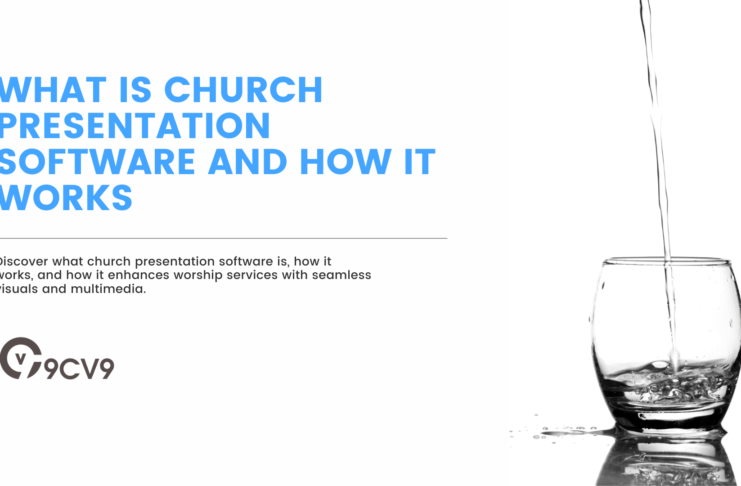 What is Church Presentation Software and How It Works